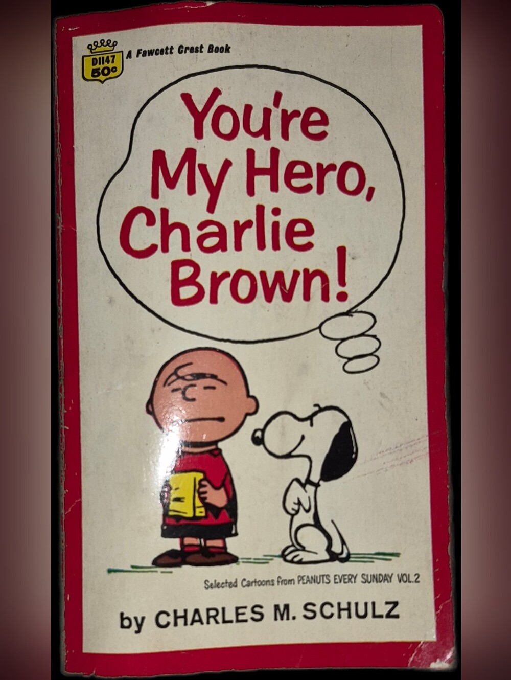 You're My Hero, Charlie Brown! Vintage Peanuts Paperback From 60's - Red & White